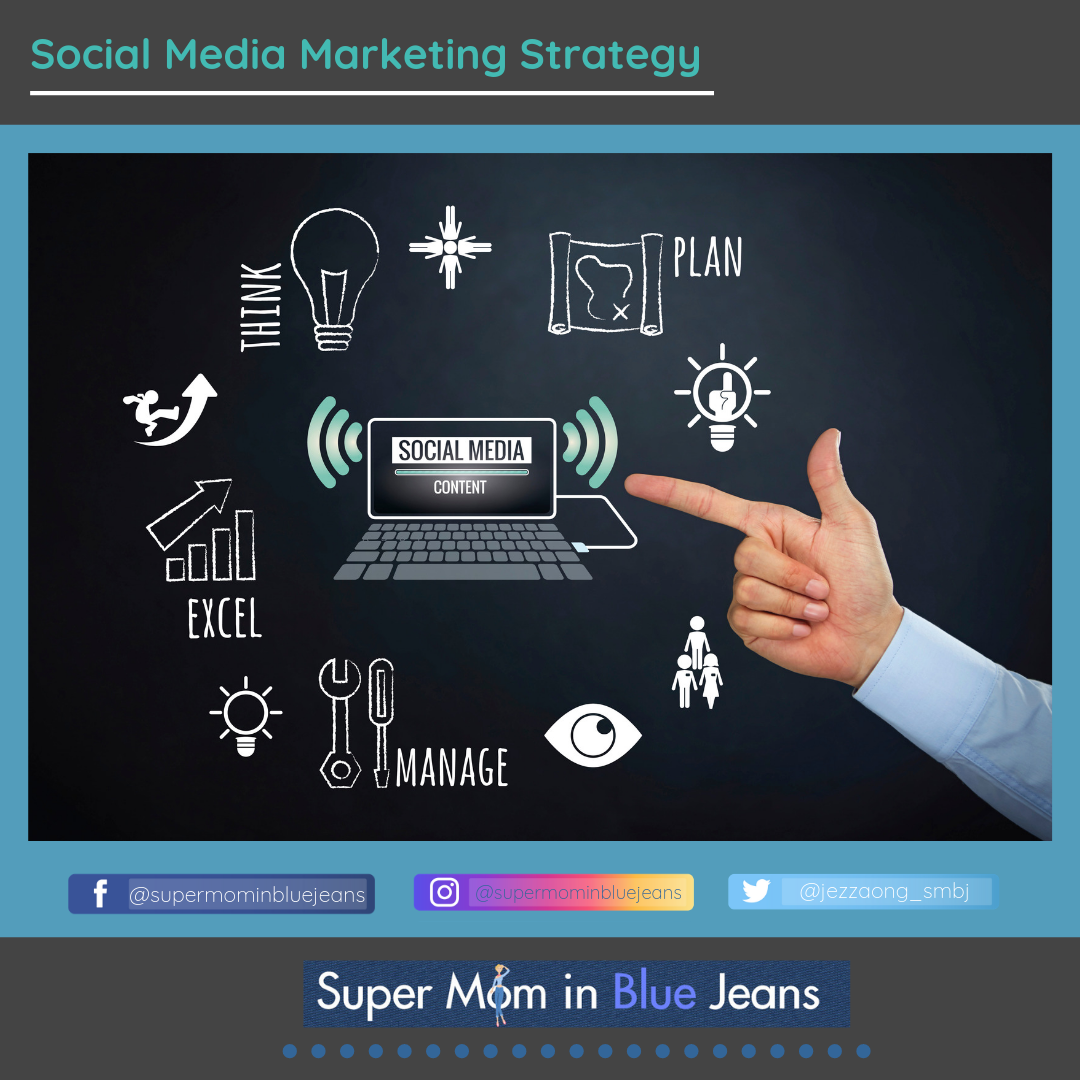 Social Media Marketing Strategy - Super Mom In Blue Jeans